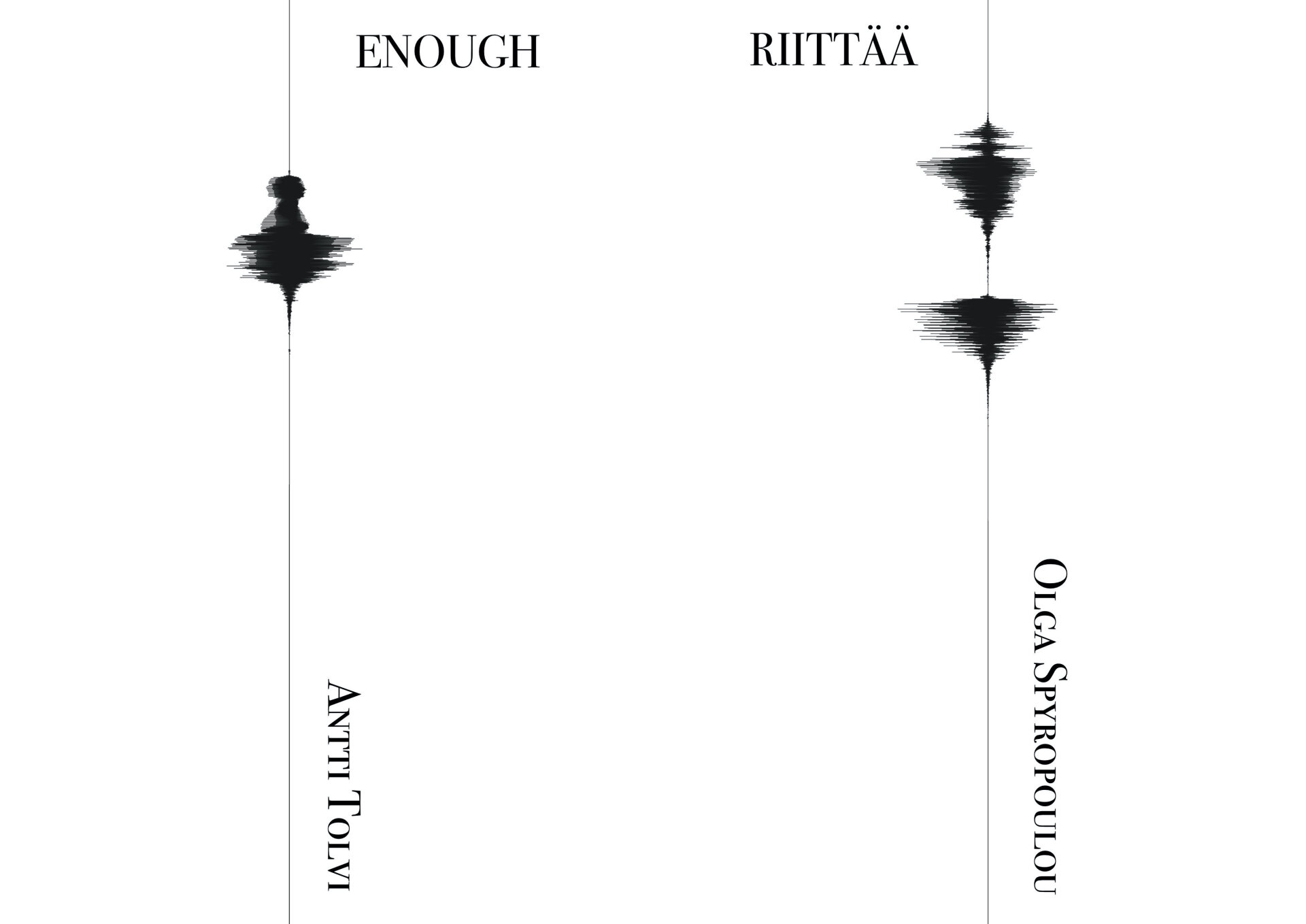 Enough / Riittää