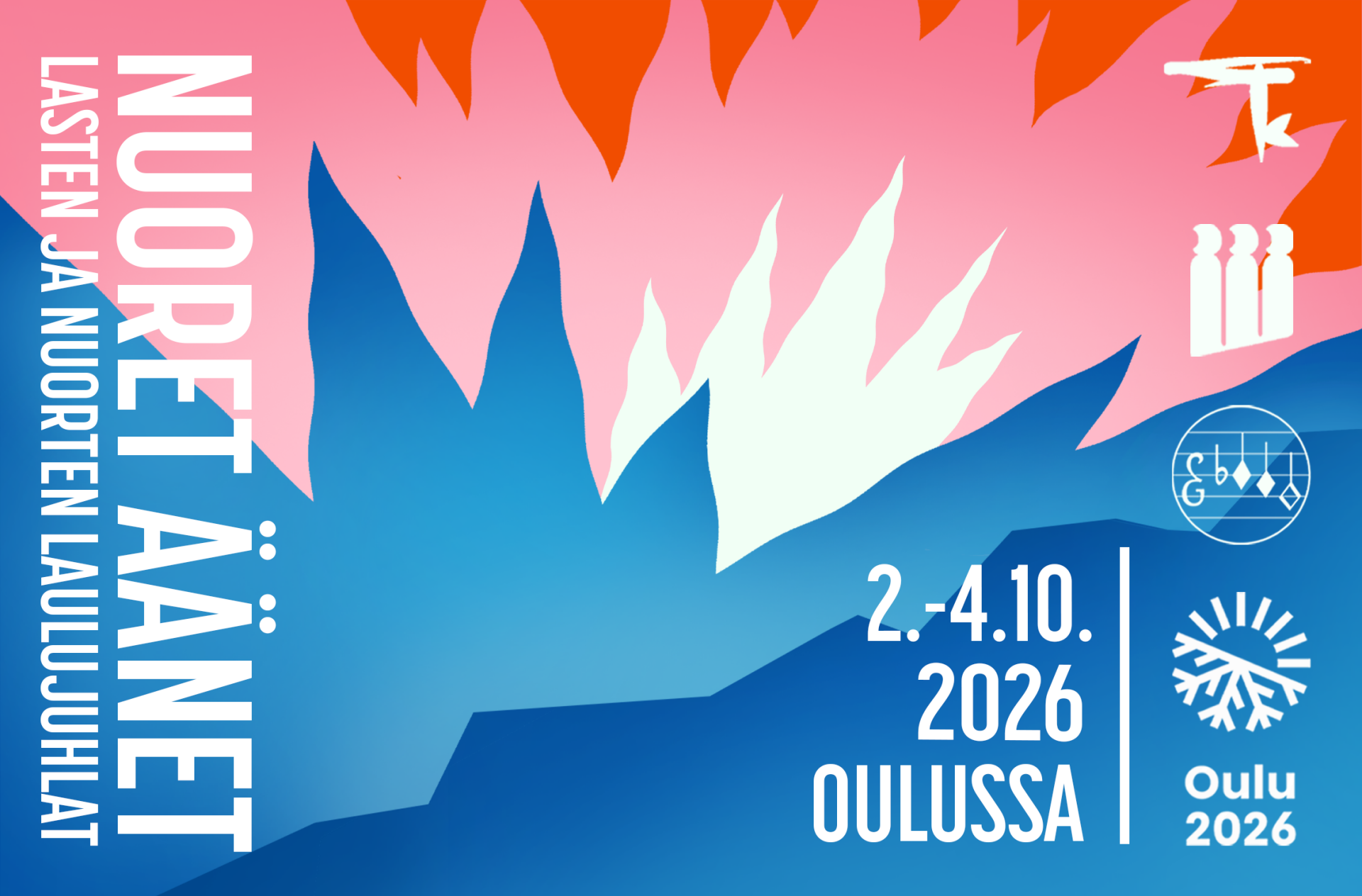 Nuoret Äänet - Lasten ja nuorten laulujuhlat 2.-4.10.2026 Oulussa